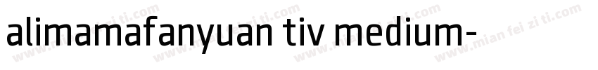 alimamafanyuan tiv medium字体转换